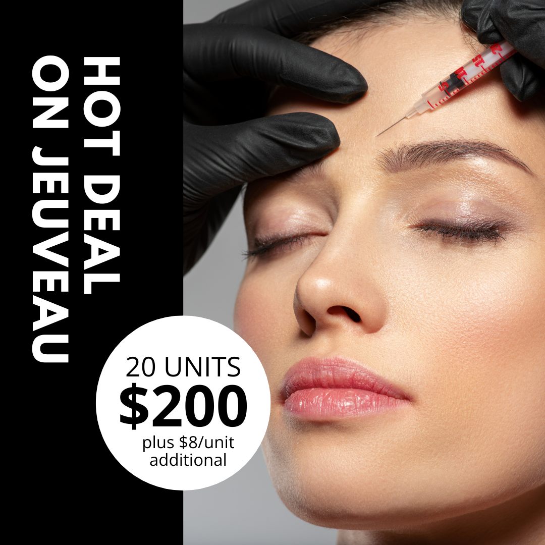 Jeuveau® — $200 for 20U (after $40 reward) + $8/Unit After